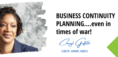 BUSINESS CONTINUITY PLANNING…even in times of war!