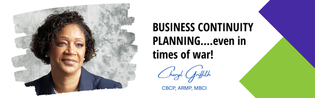 BUSINESS CONTINUITY PLANNING…even in times of war!